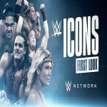 Watch WWE Icons : First Look 12/21/2020 Full Show