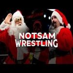 Watch WWE NotSam Wrestling E10 The Holiday Classic 12/25/2020 Full Show