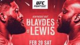 Watch UFC Fight Night Vegas 19: Blaydes vs. Lewis 2/20/21 Full Show