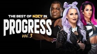 Watch WWE Best of NXT in Progress Vol3 Full Show