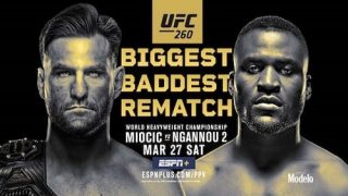 Watch UFC 260: Miocic vs. Ngannou 2 3/27/21 Live Online