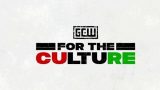 GCW For The Culture 3 4/1/22-1st April 2022