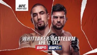 Watch UFC Fight Vegas 24: Whittaker vs. Gastelum 4/17/21