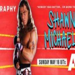Watch A&E Biography Shawn Michaels 5/16/21