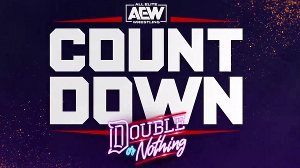 AEW Countdown To Double Or Nothing 2021
