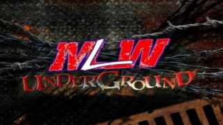 Watch MLW Underground 27