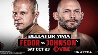 Bellator 269: Fedor vs. Johnson 10/23/21