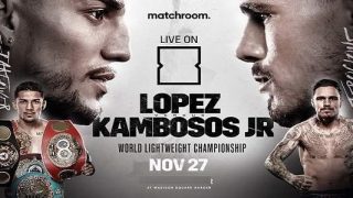 Lopez vs. Kambosos Jr 11/27/21