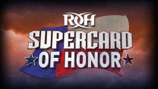 ROH Supercard of Honor 2022 4/1/22-1st April 2022 Thumbnail