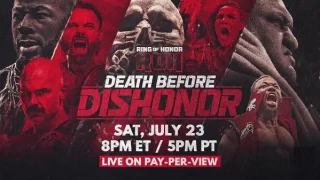 ROH Death Before Dishonor 2022 7/23/22 PPV – 23rd July 2022