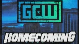 GCW Homecoming Part 2 8/14/22 – 14th August 2022