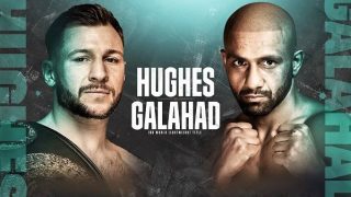 Hughes Vs Galahad Fight Night 9/24/22 – 24th September 2022