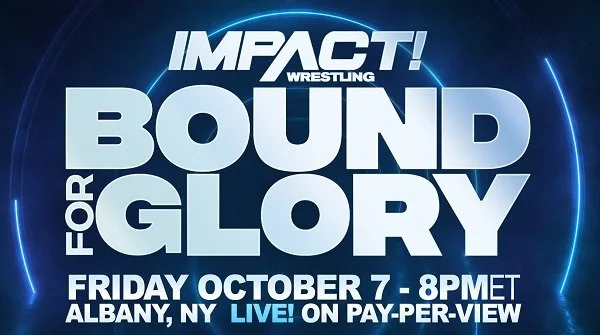 Impact Wrestling Bound for Glory 2022 PPV