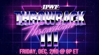 Impact Wrestling Throwback Throwdown III 2022 12/2/22 – 2nd December 2022