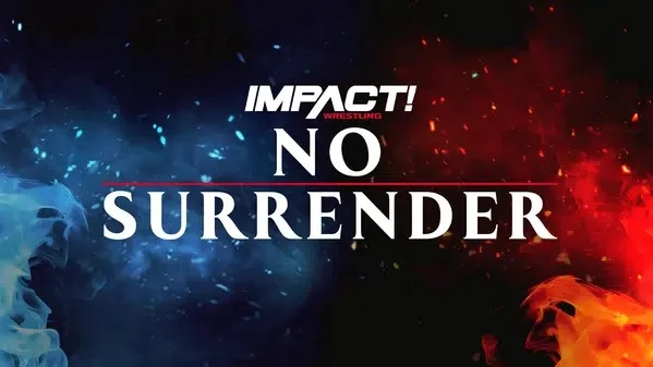 Impact Wrestling No Surrender 2023