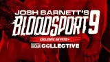 GCW Josh Barnetts Bloodsport 9 3/30/23 – 30th March 2023