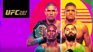 UFC 287: Pereira vs. Adesanya 2 4/8/23 – 8th April 2023