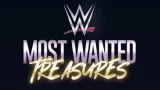 WWE Most Wanted Treasures 6/4/23 – 4th June 2023