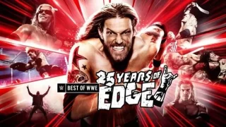 The Best Of WWE 25 Years Of Edge 6/26/23 – 26th June 2023