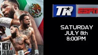 Top Rank Nery vs. Saludar 7/8/23 – 8th July 2023