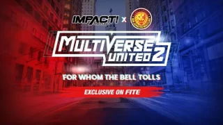 Impact x NJPW Multiverse United 2 8/20/23 – 20th August 2023