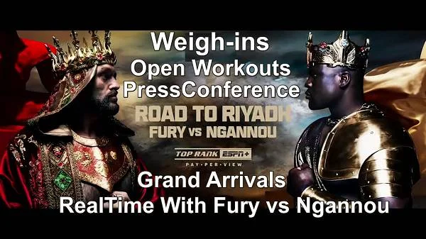 Road To Riyadh Fury vs Ngannou Promos PressConference Weighins 10/28/23