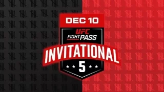 UFC FightPass Invitational 5 12/10/23 – 10th December 2023