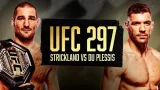 UFC 297 Strickland vs. du Plessis PPV 1/20/24 – 20th January 2024
