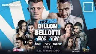 Dillon Vs Bellotti 2/10/24 – 10th February 2024