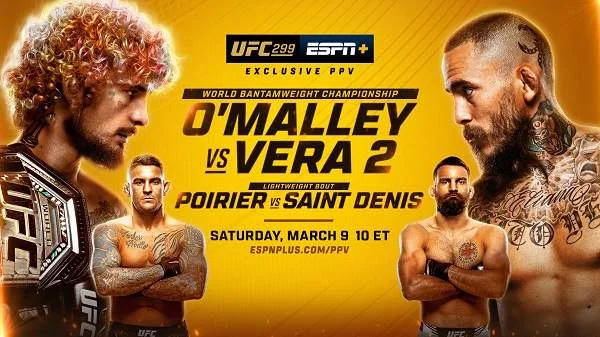 UFC 299 OMalley vs. Vera 2 PPV 3/9/24 9th March 2024 Full Show