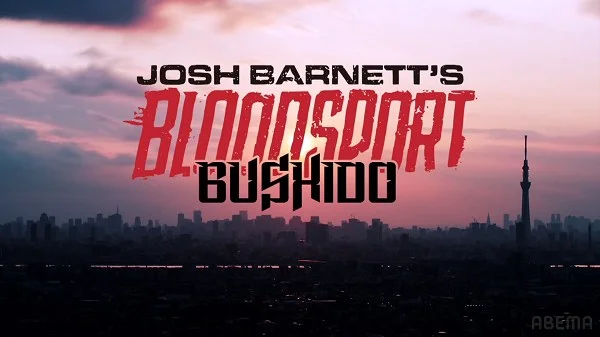  Bloodsport Bushido 6/22/24