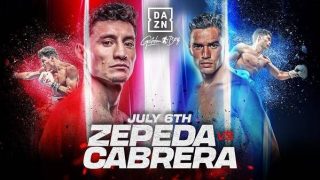 Zepeda Vs Cabrera 7/6/24 – 6th July 2024