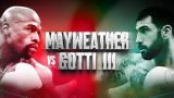 Mayweather vs Gotti III PPV 8/24/24 – 24th August 2024