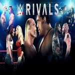 WWE Rivals 2/16/25 – 16th February 2025