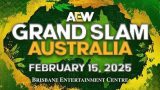 AEW Grand Slam Australia Collision 2/15/25 – 15th February 2025