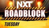 WWE NxT Roadblock 3/11/25 – 11th March 2025