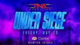 TNA Under Siege PPV 2025 5/22/25 – 22nd May 2025