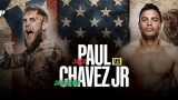 Jake Paul vs Chavez Jr 6/28/25 – 28th June 2025