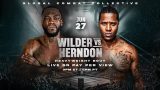 Wilder vs. Herndon 6/27/25 – 27th June 2025
