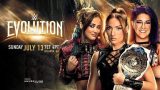 WWE Evolution 2025 7/13/25 – 13th July 2025