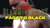 TNA Slammiversary 2025 Fade To Black