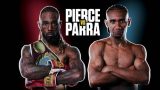Pierce vs Parra 2/28/26 – 28th February 2026