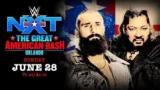 WWE NXT The Great American Bash 2026 PPV 6/28/26 – 28th June 2026