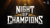 WWE Night Of Champions 2026 PPV 6/27/26 – 27th June 2026