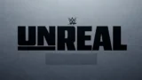 WWE Unreal Season 3 2026